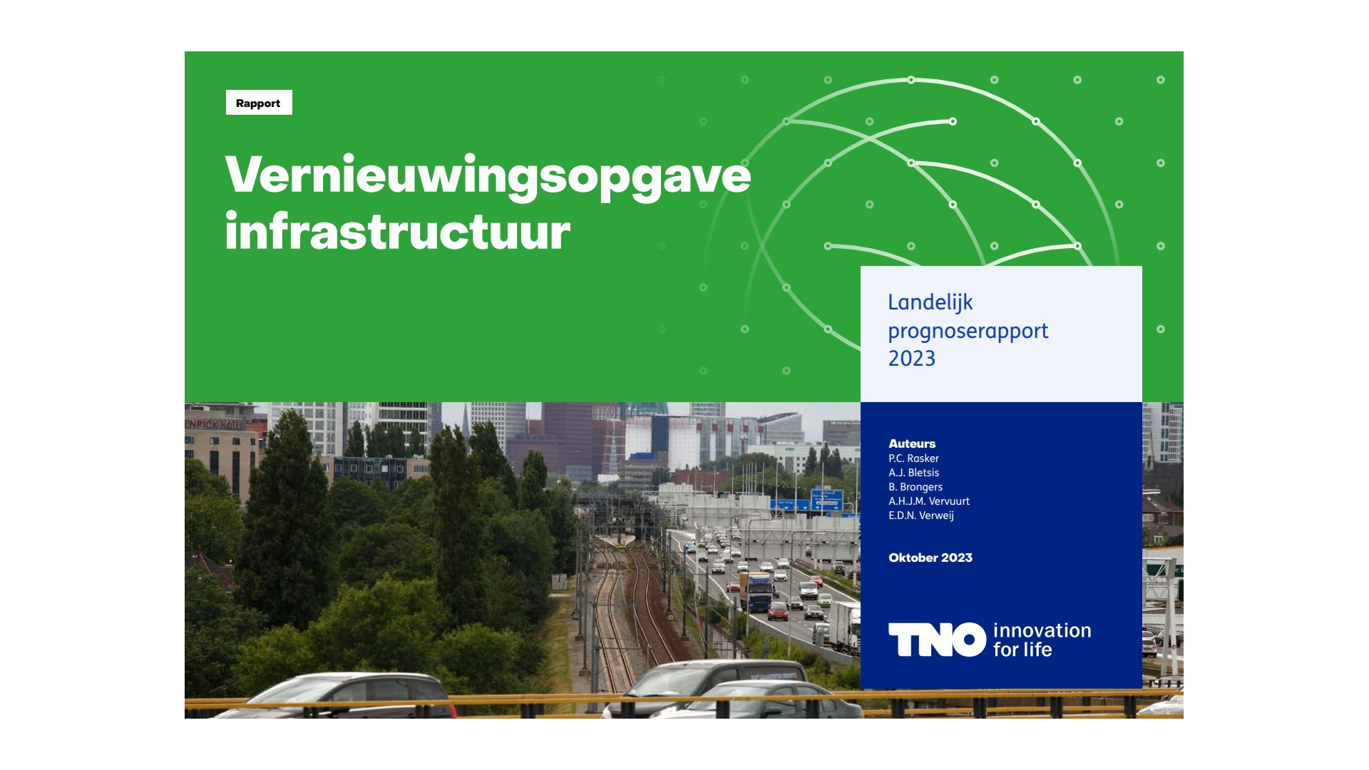 TNO heeft een rapport opgesteld dat de kosten van infrastructuuronderhoud prognostiseert.